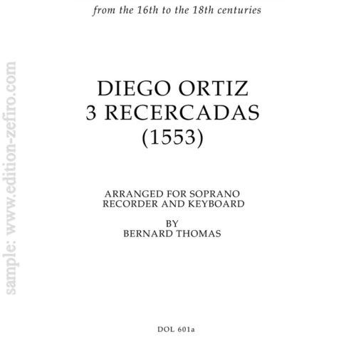 3 Recercadas (1553) (alternative version) : Diego Ortiz