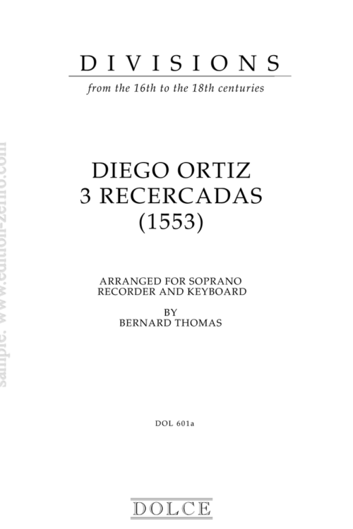 3 Recercadas (1553) (alternative version) : Diego Ortiz